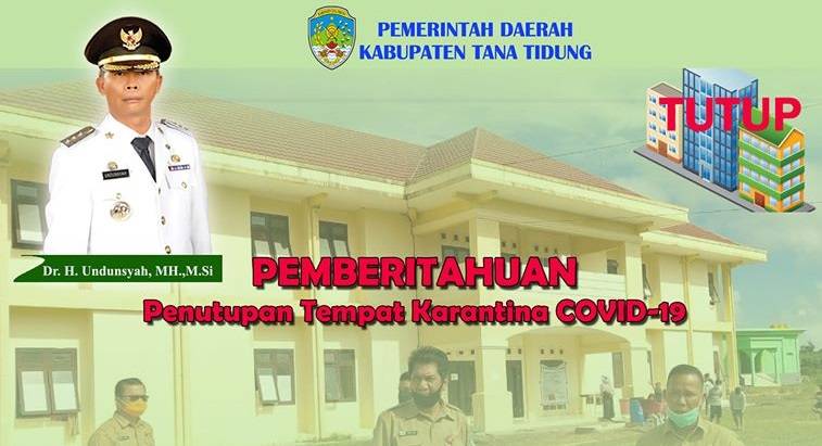Pemberitahuan Penutupan Tempat Karantina COVID 19 Kabupaten Tana Tidung